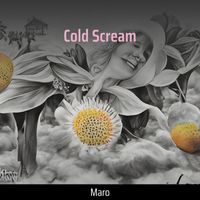 MARO - Cold Scream