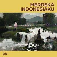 dh - Merdeka Indonesiaku