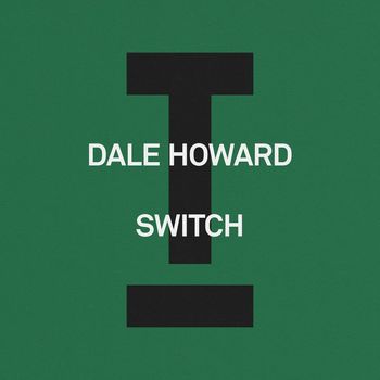 Dale Howard - Switch