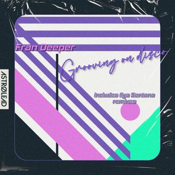Fran Deeper - Grooving on Disco - EP