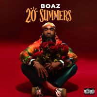 BOAZ - 20 Summers (Explicit)