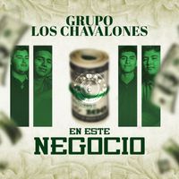 Grupo Los Chavalones - En Este Negocio