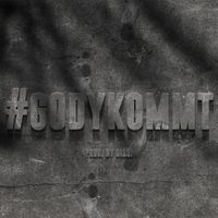 Gody - Godykommt (Explicit)