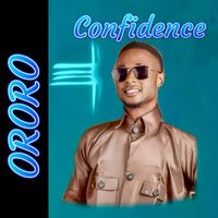 Confidence - ORORO