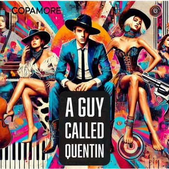Copamore - A Guy Called Quentin