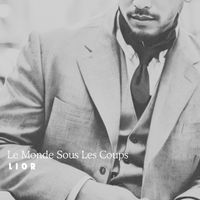 LIOR - Le Monde Sous Les Coups (Explicit)