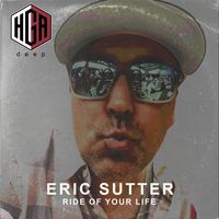 Eric Sutter - Ride Of Your Life