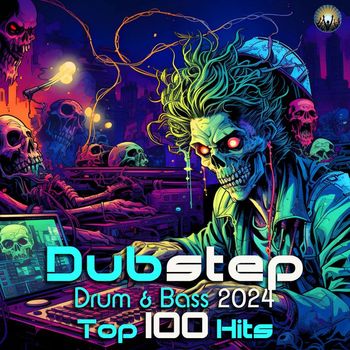 DoctorSpook, Dubstep Spook, Dubstep - Dubstep Drum & Bass 2024 Top 100 Hits