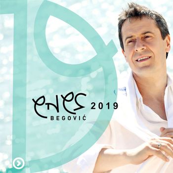 Enes Begovic - 2019