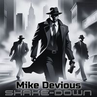 Mike Devious - Shake-Down