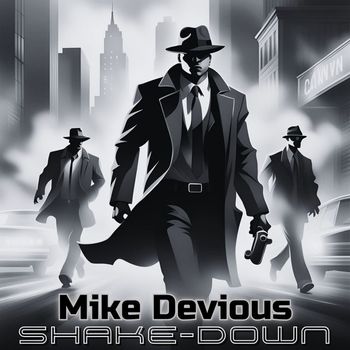 Mike Devious - Shake-Down