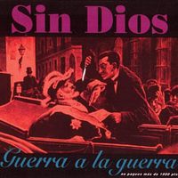 Sin Dios - Guerra a la Guerra