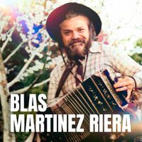 Blas Martinez Riera - 15 Grandes Exitos