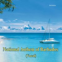 Barbados - National Anthem of Barbados