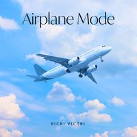 Ricki Victri - Airplane Mode