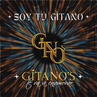 Gitanos - Soy Tu Gitano