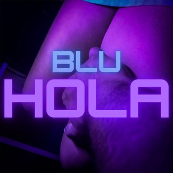 Blu - Hola