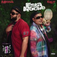 Missa - Esta Noche (feat. GST) (Explicit)