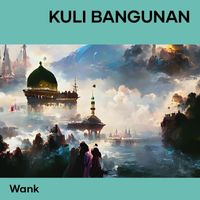 Wank - Kuli Bangunan