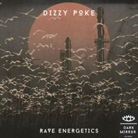 Dizzy Poke - Rave Energetics