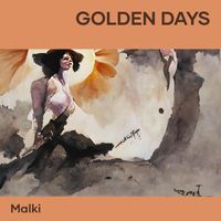 MALKI - Golden Days