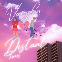 Vaughn - Distant Lovers (Explicit)