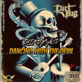 Dirtbag - Dancing With the Devil (Explicit)