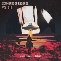 GAWP - Move Slower (Extended Mix)