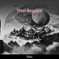 Roka - Steel Requiem