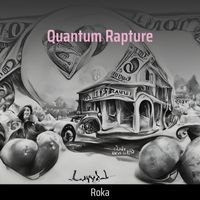 Roka - Quantum Rapture