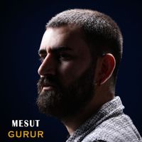 Mesut - Gurur