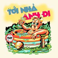 TNT - Tới Nhà Anh Đi