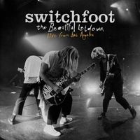 Switchfoot - The Beautiful Letdown - Live from Los Angeles