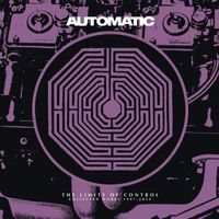 Automatic - The Limits Of Control (Explicit)