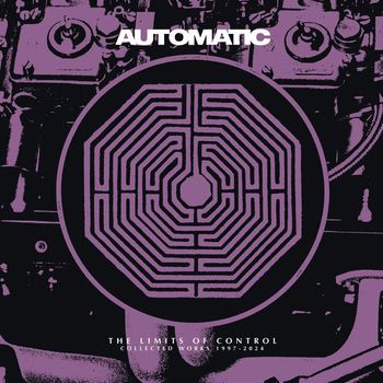 Automatic - The Limits Of Control (Explicit)