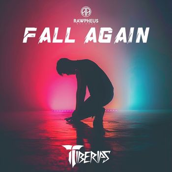 Tiberias - Fall Again (Extended Mix)