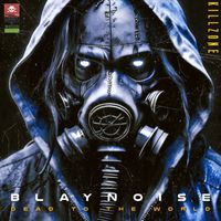 Blaynoise - Dead to the World (Killzone) (Explicit)
