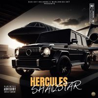ShaqStar - Hercules (Explicit)