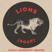 Alive City - LIONS (ROAR)