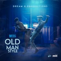 Wess - Wess - Old Man Style