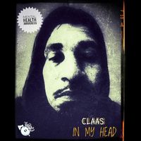 Claas - In My Head (Explicit)