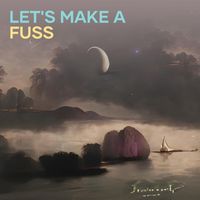 hiro - Let's make a fuss