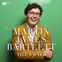Martin James Bartlett - Till I Wake