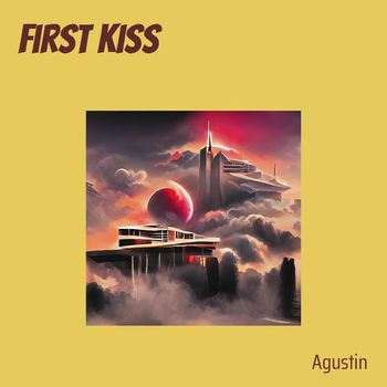 Agustin - First Kiss