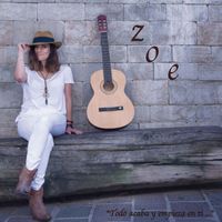 Zoe - Todo Acaba y Empieza En Tí...