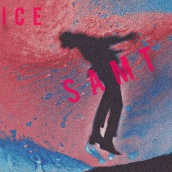 Ice - SAMT