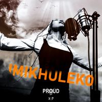 Proud - Imikhuleko