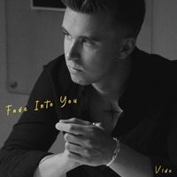Vide - Fade Into You