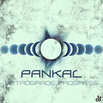Pankal - Retrograde Progress