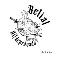 Belial - Crisis (Explicit)